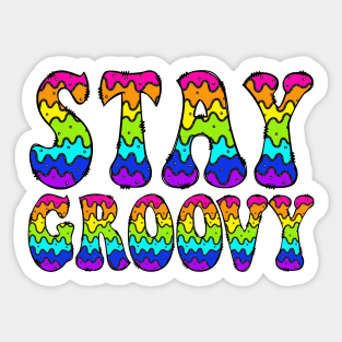 Stay Groovy Sticker